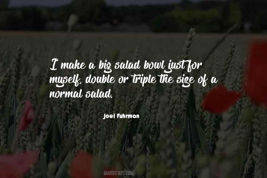 Salad Bowl Quotes #1384601