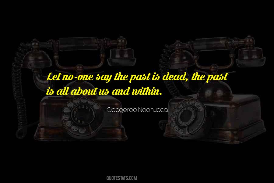 Quotes About Oodgeroo Noonuccal #252650