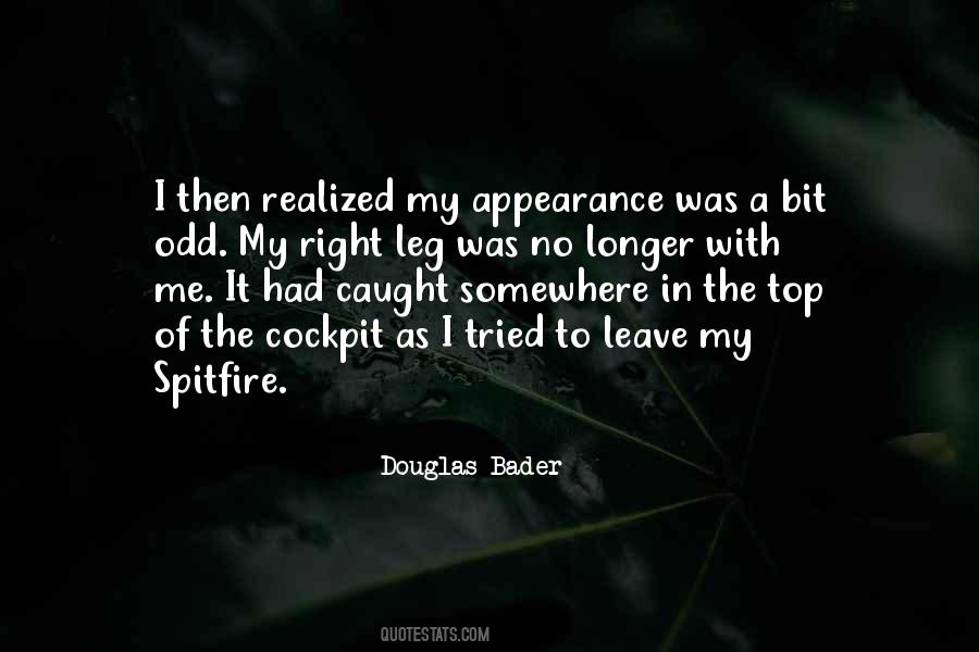 Quotes About Douglas Bader #1714107