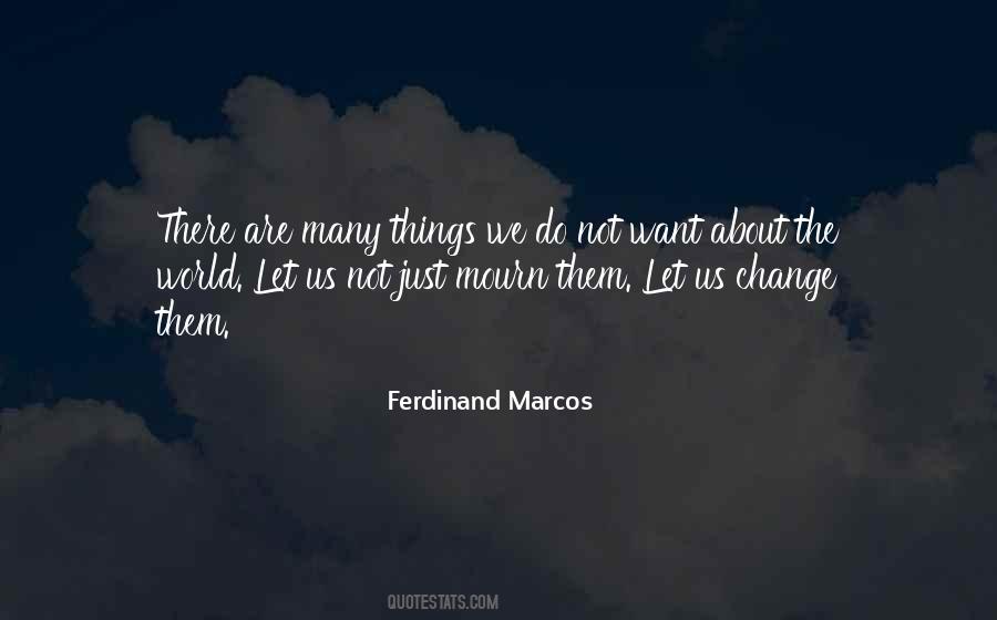 Quotes About Ferdinand Marcos #1619264
