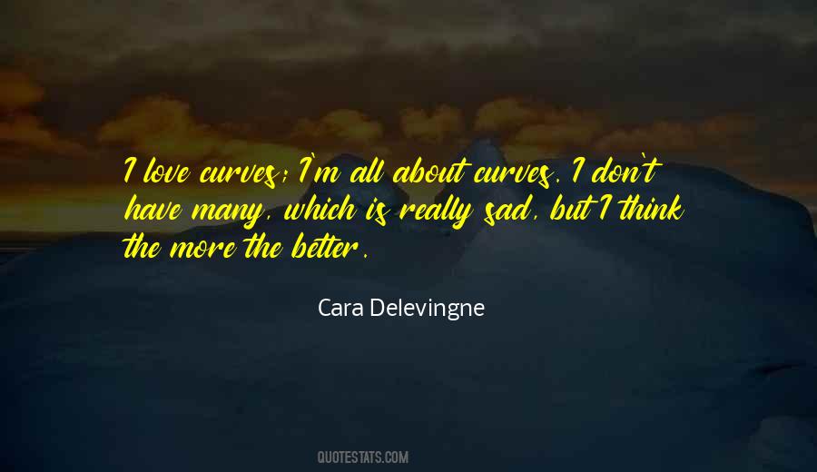 Quotes About Cara Delevingne #116182