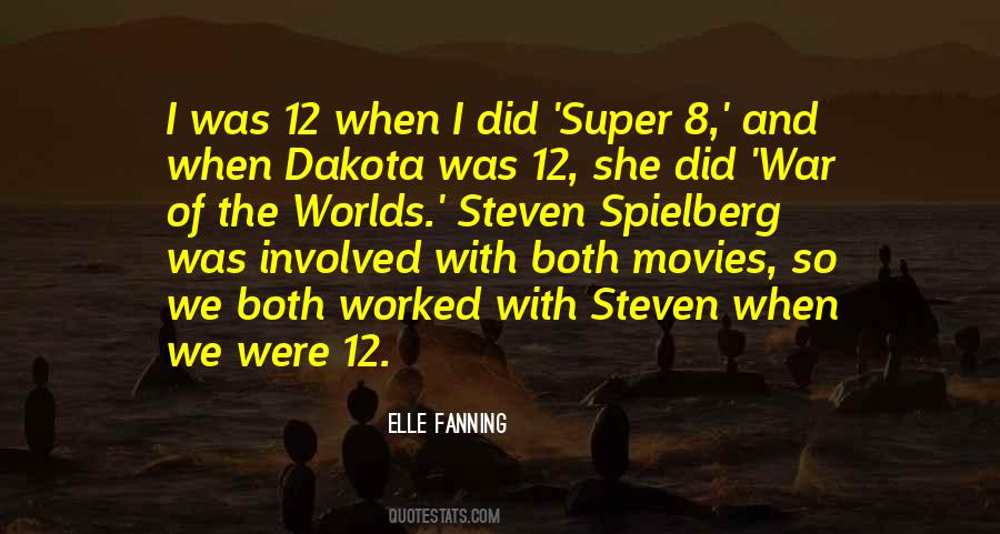 Quotes About Dakota Fanning #1135429