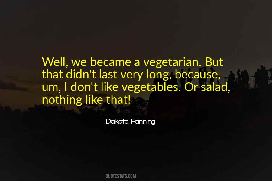 Quotes About Dakota Fanning #1753695