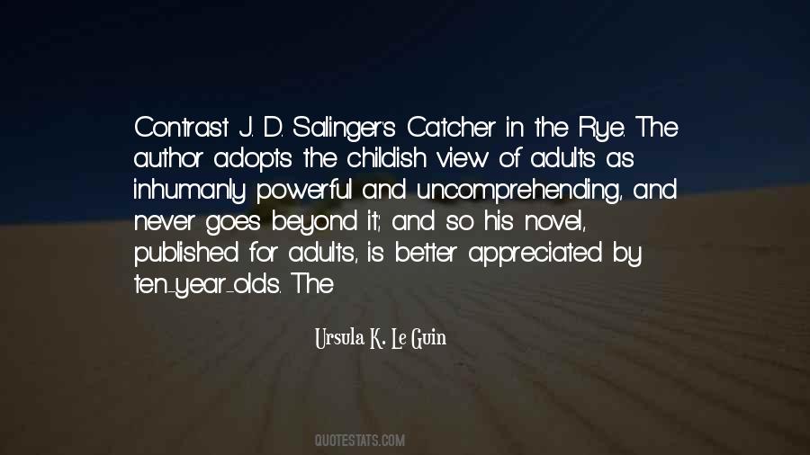 Salinger Catcher Rye Quotes #691716
