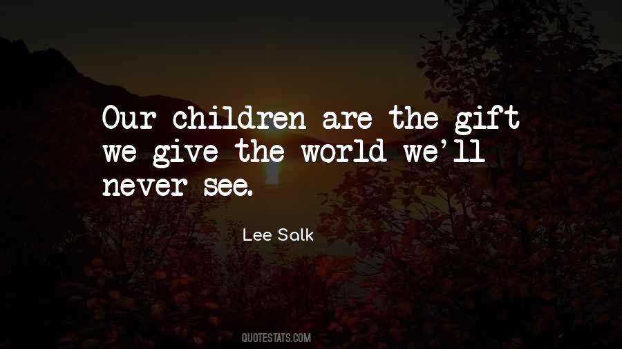 Salk Quotes #1018253