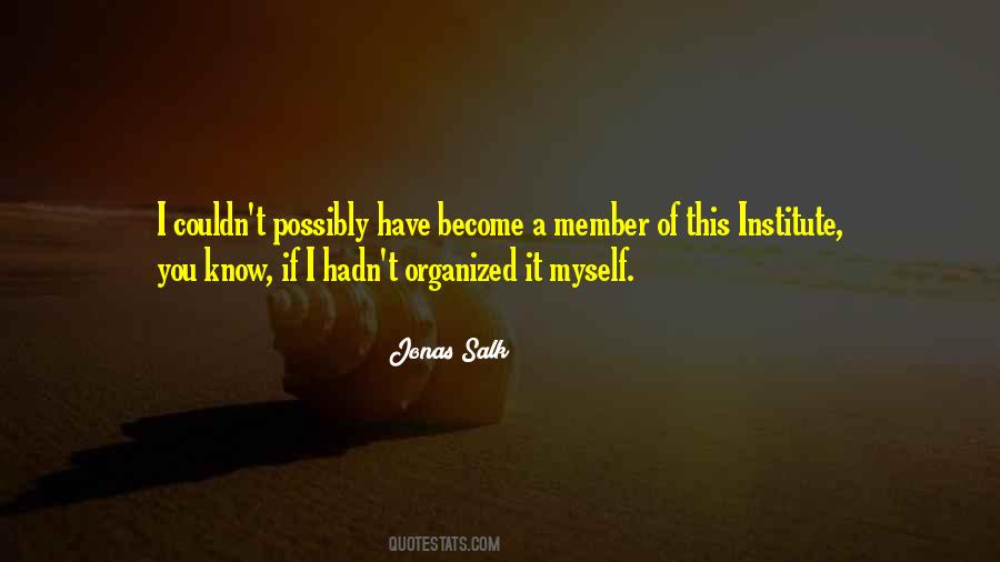 Salk Quotes #1278826