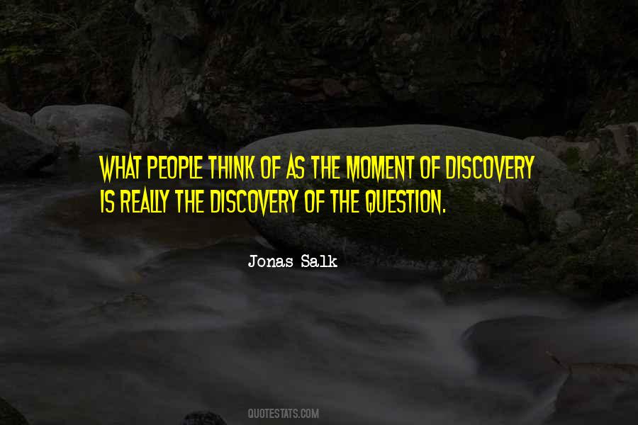 Salk Quotes #799406