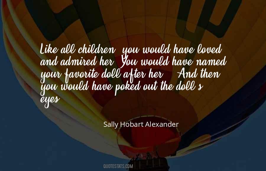 Sally O'malley Quotes #61578