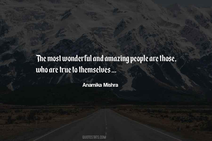 Quotes About Amazing People In Your Life #268208