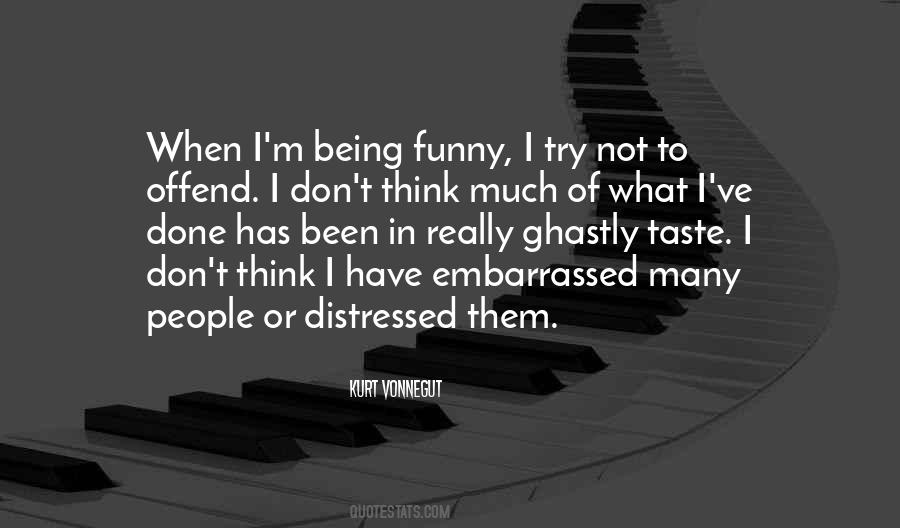 Quotes About Being Embarrassed Of Someone #989502