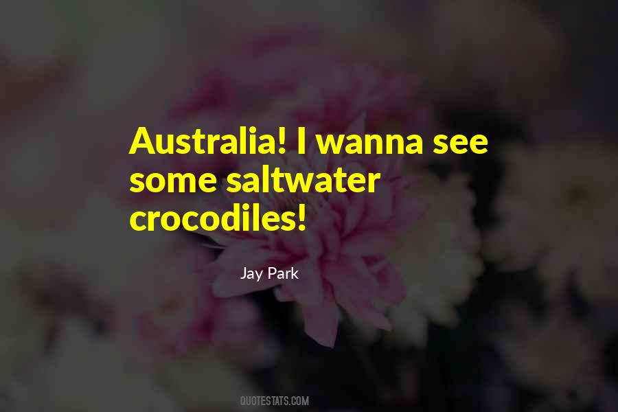 Saltwater Crocodiles Quotes #1511905