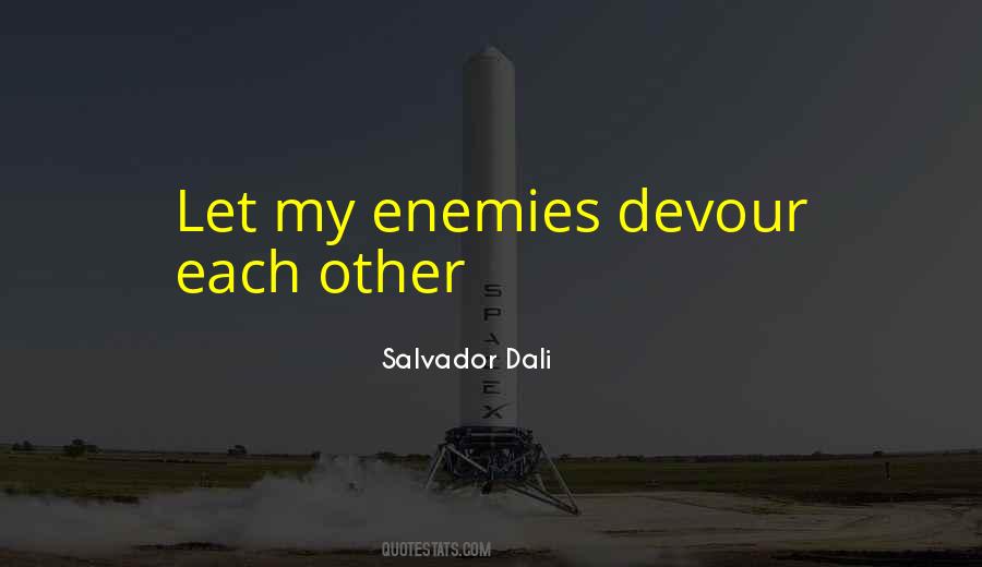 Salvador Quotes #288629