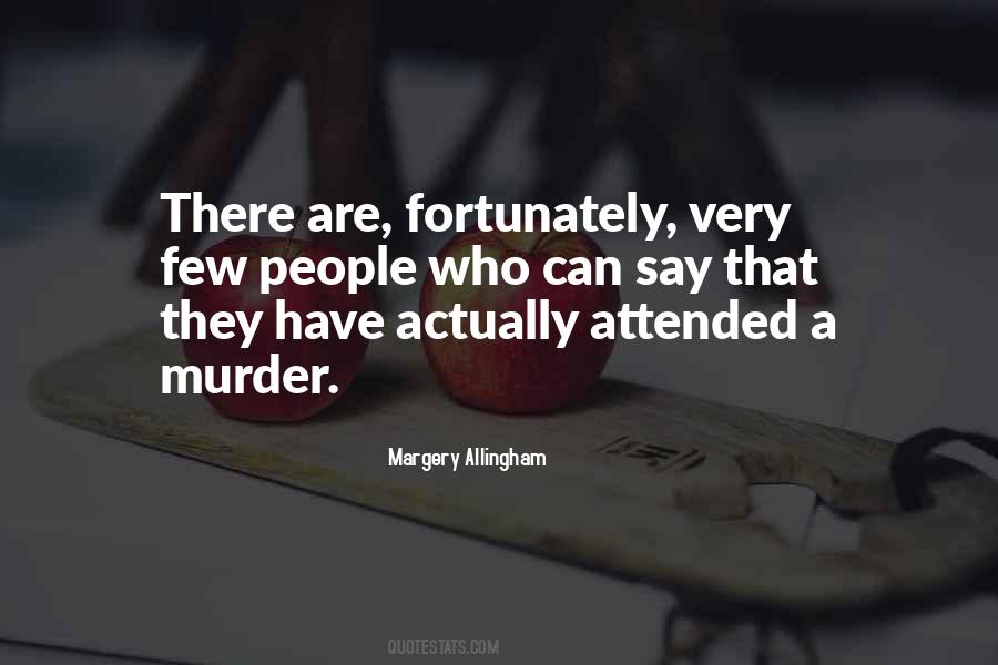 Quotes About Attended #525583