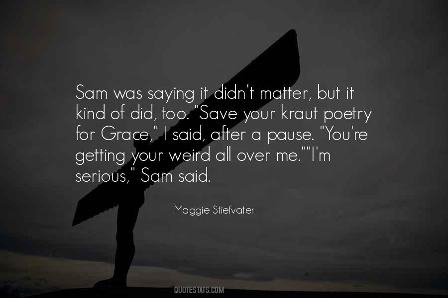 Sam And Grace Quotes #442433