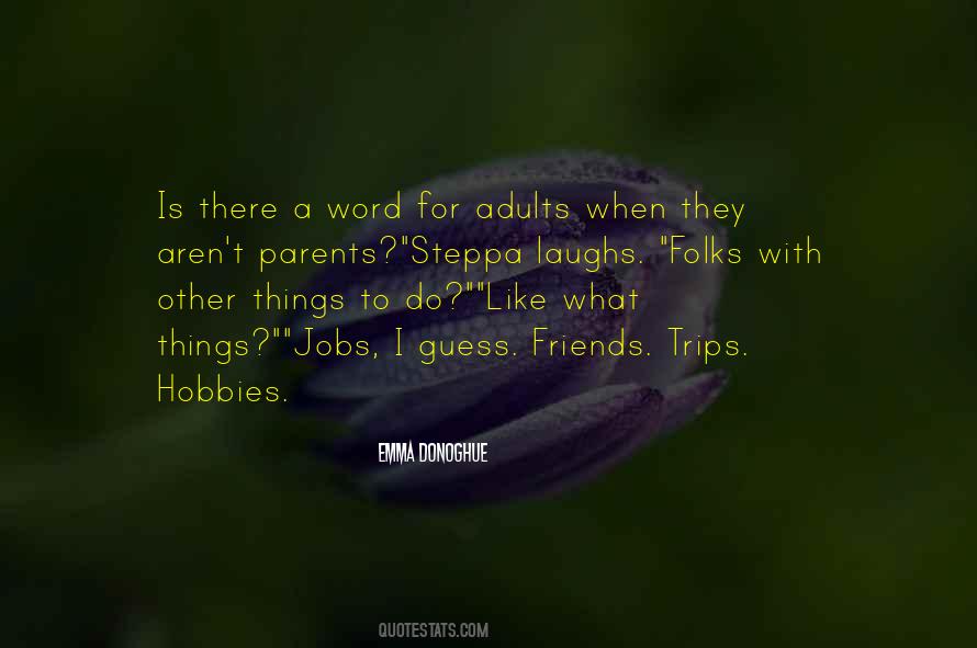 Quotes About Being Childless #1331441