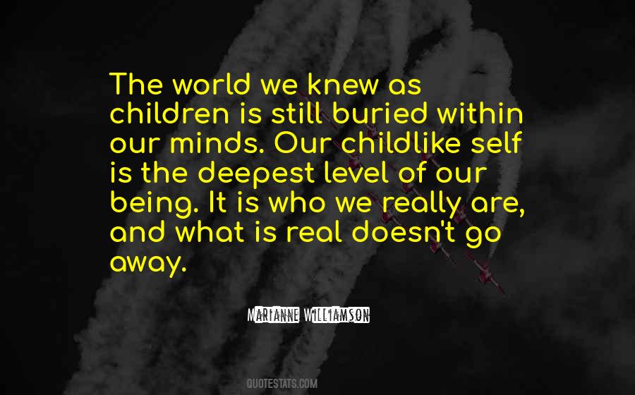 Quotes About Being Childlike #1542128