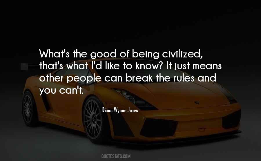 Quotes About Being Civilized #1658310