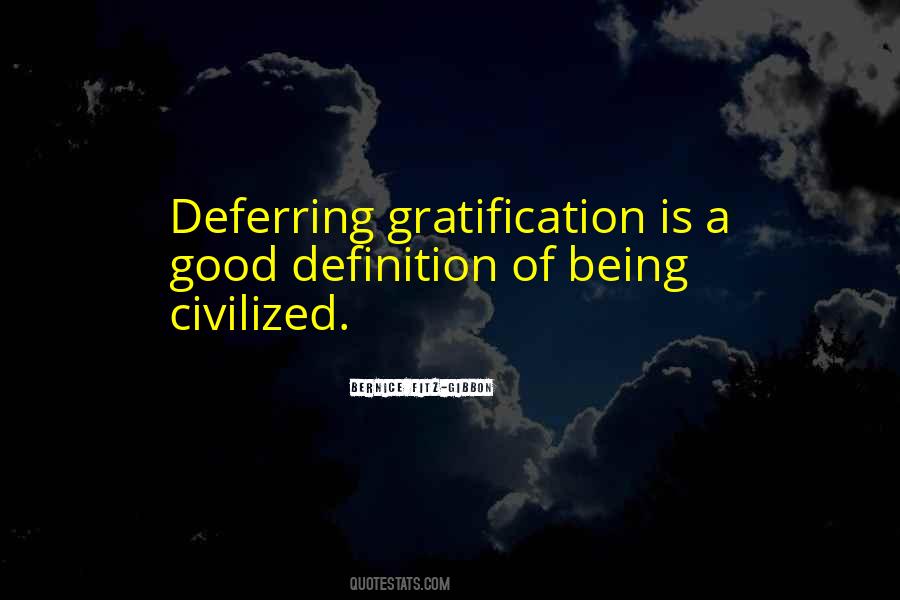 Quotes About Being Civilized #212519