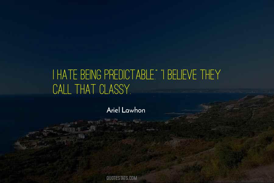 Quotes About Being Classy #1564305