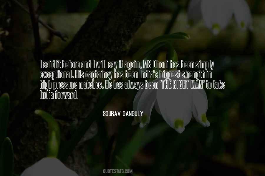 Quotes About Sourav Ganguly #294367