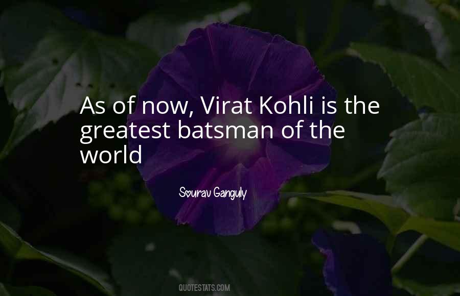 Quotes About Sourav Ganguly #894791