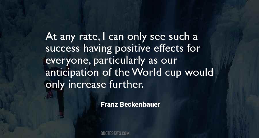 Quotes About Franz Beckenbauer #1224660