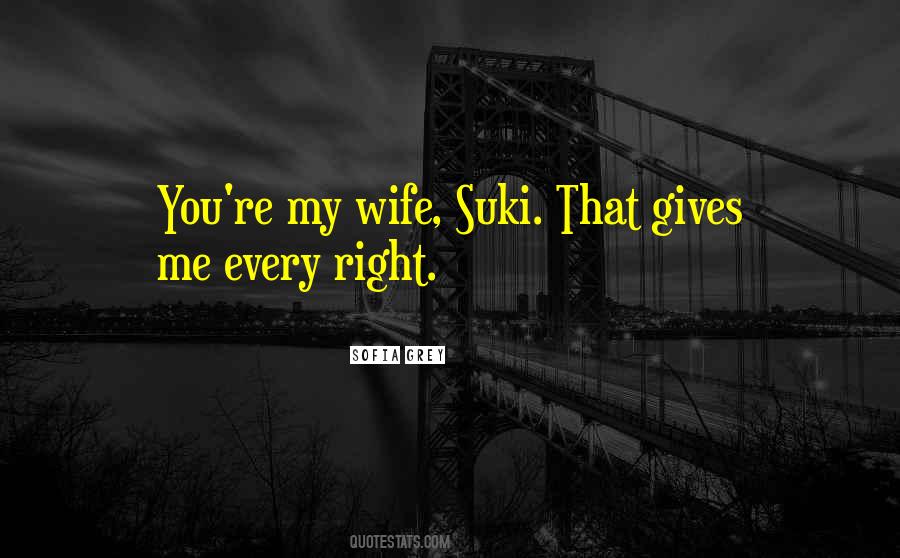 Quotes About Suki #526476