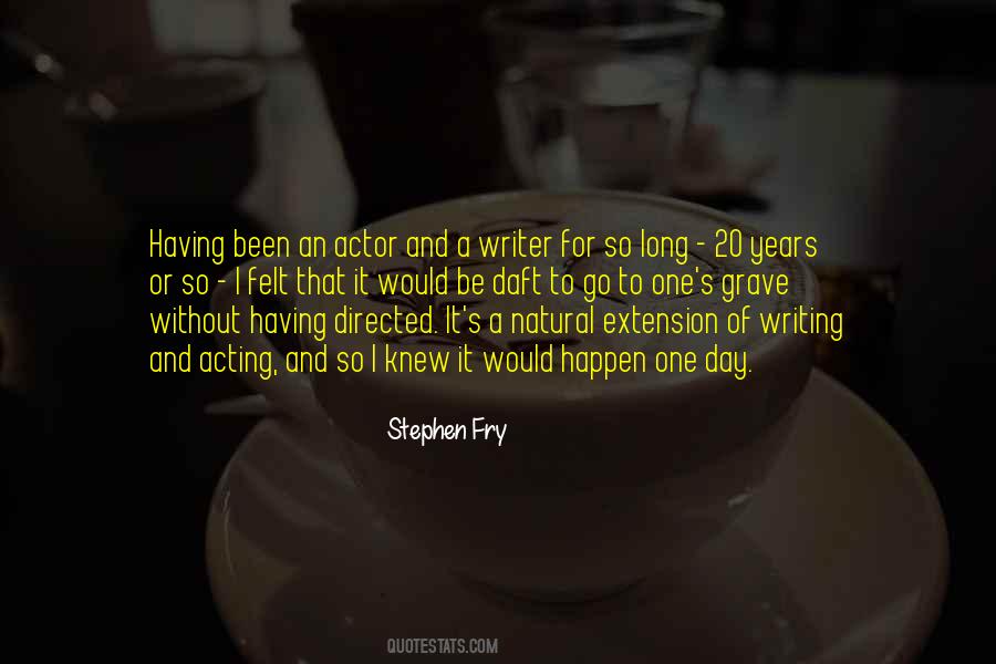 Quotes About Stephen Fry #146128