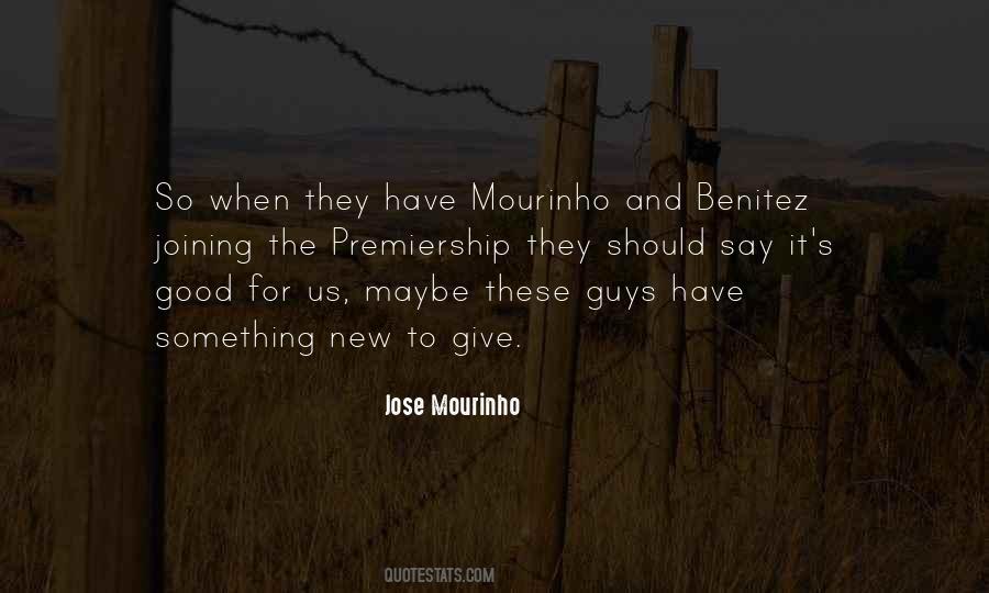 Quotes About Jose Mourinho #1191938