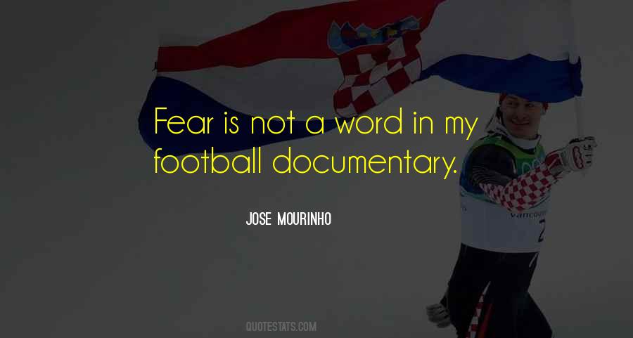 Quotes About Jose Mourinho #455635