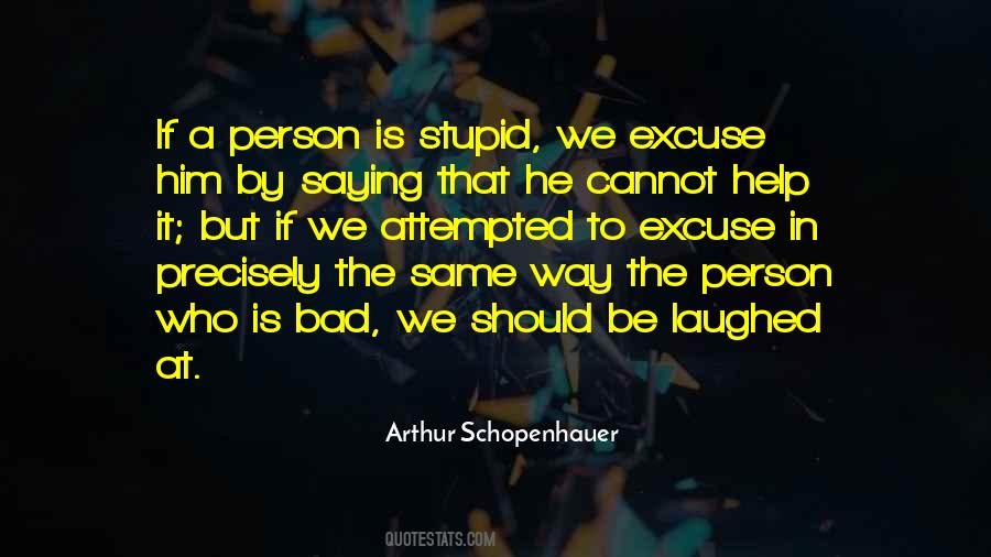 Same Excuse Quotes #1239444