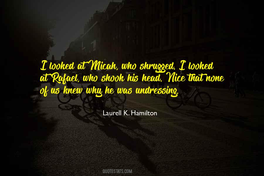 Quotes About Micah #834231