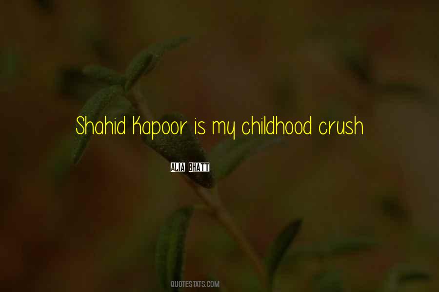 Quotes About Shahid #81703