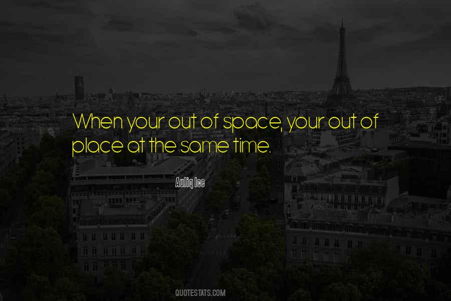 Same Time Same Place Quotes #512154