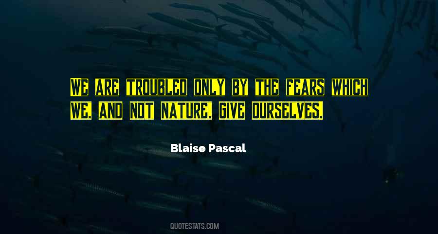 Quotes About Blaise Pascal #140367