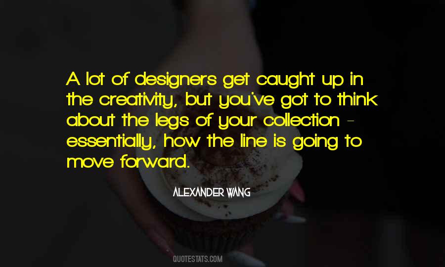 Quotes About Alexander Wang #1723588
