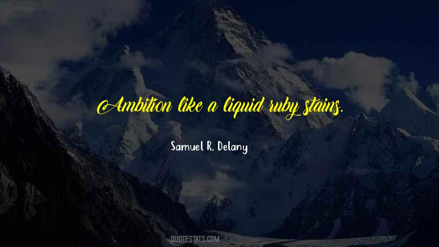 Samuel Delany Quotes #537109