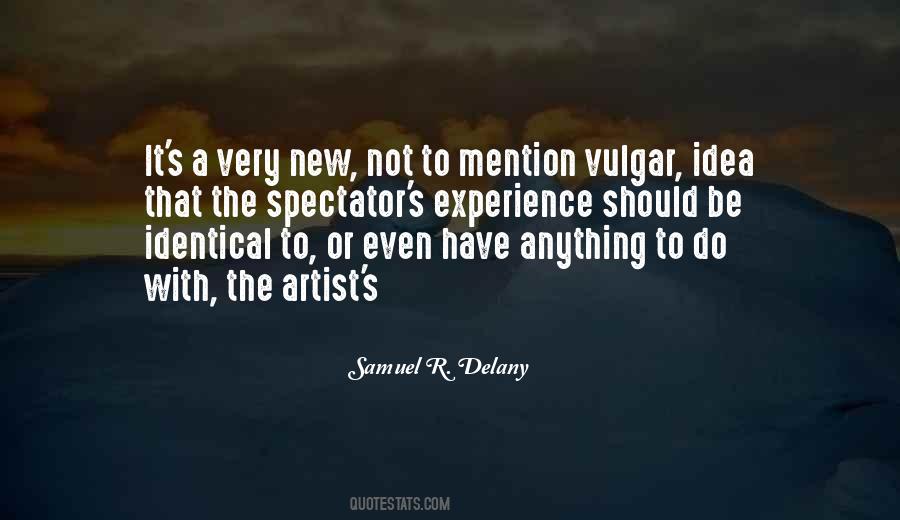 Samuel Delany Quotes #633998