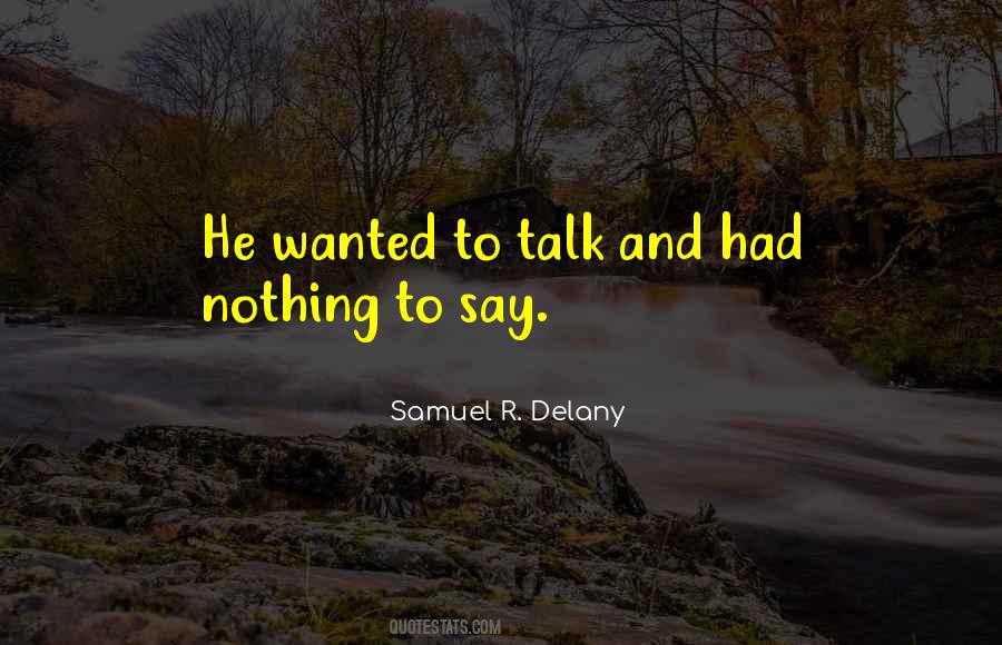 Samuel Delany Quotes #967679