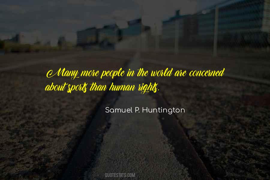 Samuel Huntington Quotes #1357963