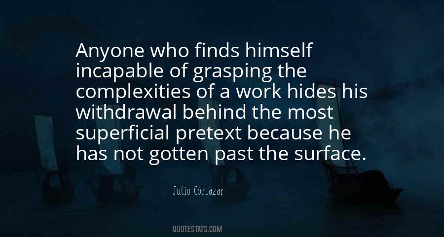 Quotes About Julio Cortazar #913371