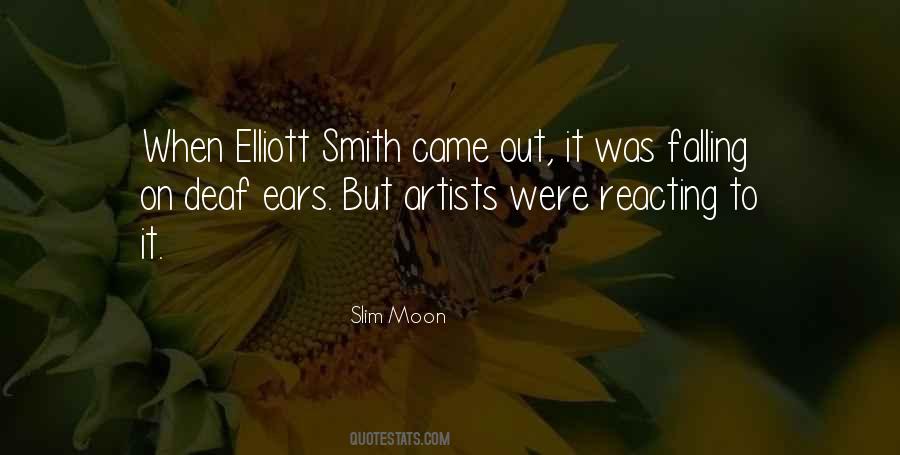 Quotes About Elliott Smith #1446420