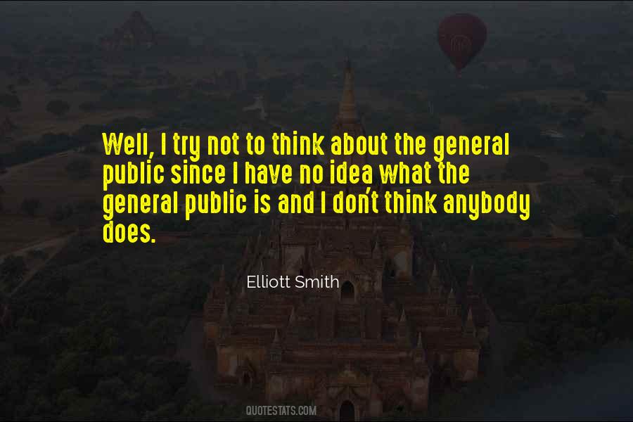 Quotes About Elliott Smith #1472145