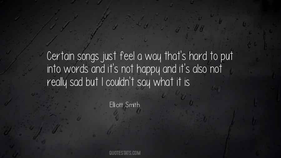Quotes About Elliott Smith #1846790