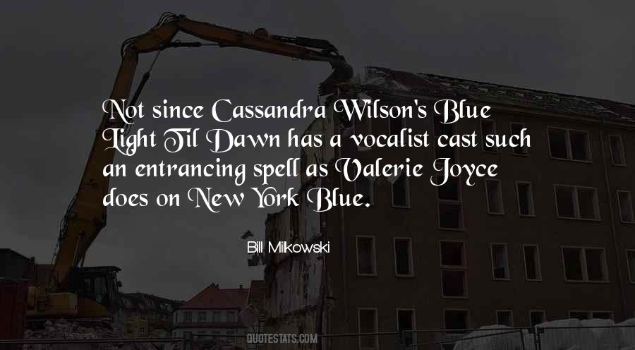 Quotes About Cassandra Wilson #1082746