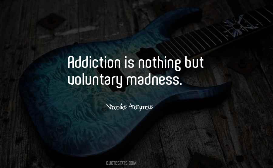 Quotes About Narcotics Anonymous #436515