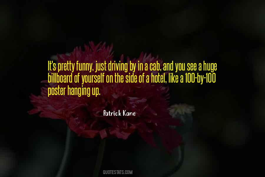 Quotes About Patrick Kane #1351779