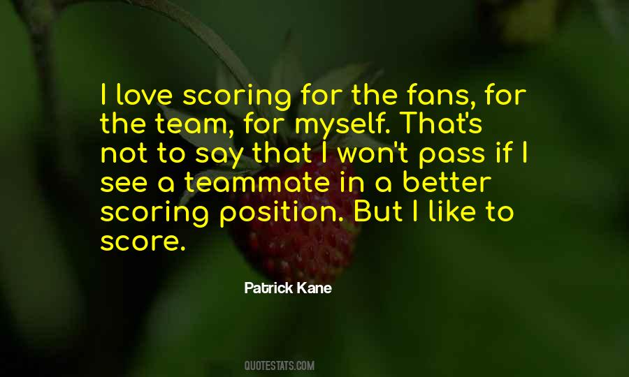 Quotes About Patrick Kane #646089