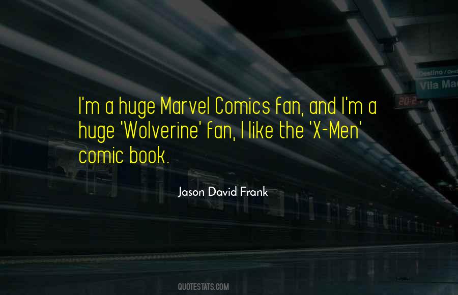 Quotes About Marvel Comics #1721050