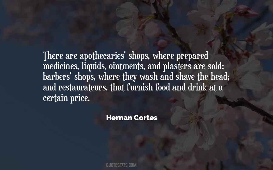 Quotes About Hernan Cortes #1628914